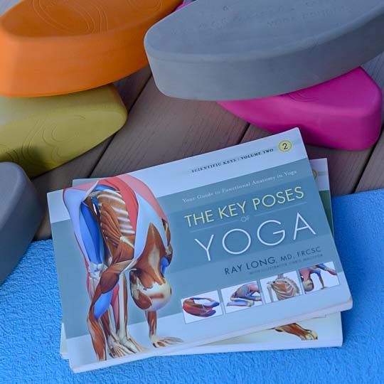 The Key Poses of Yoga: Scientific Keys Volume 2 by Ray Long