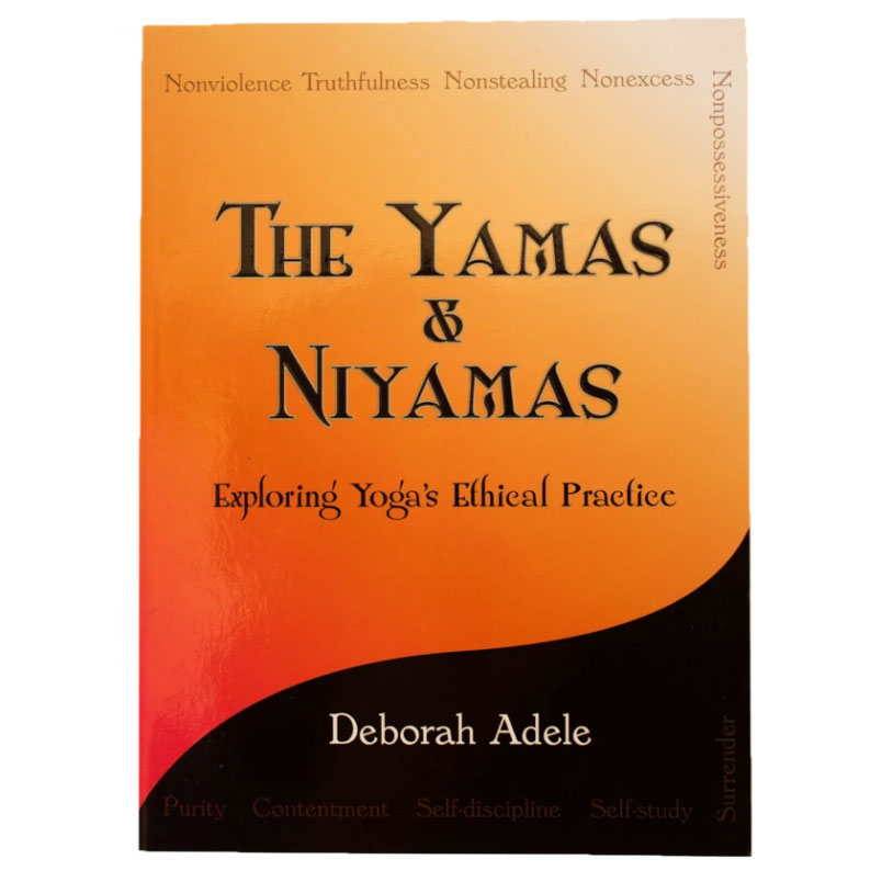 Yamas and Niyamas Ethical Practice of Yoga