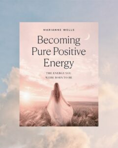 Becoming Pure Positive Energy